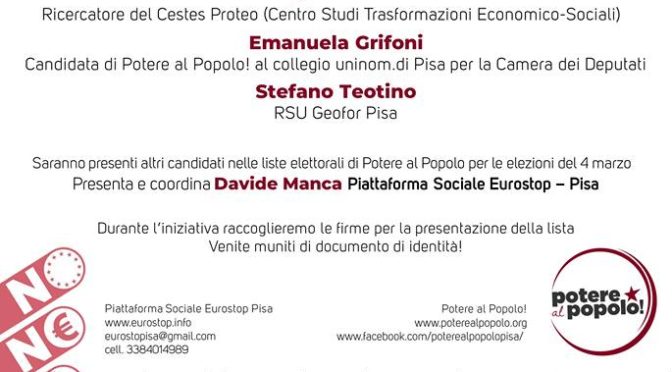 Pisa. Rompere l’Unione Europea dei trattati, difendere i diritti dei lavoratori